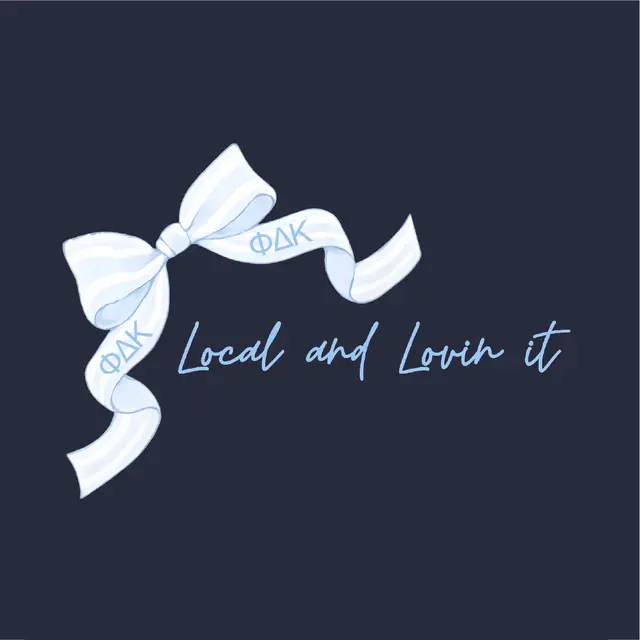 Phi Delta Kappa Bow Ribbon Local and Lovin it Crewneck