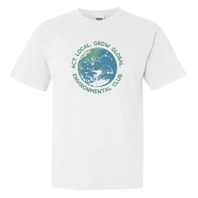 Environmental Club Act Local Grow Global Earth Graphic PR Shirt 2